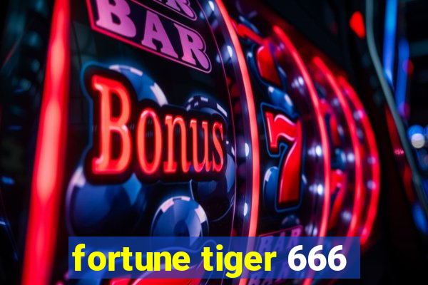 fortune tiger 666